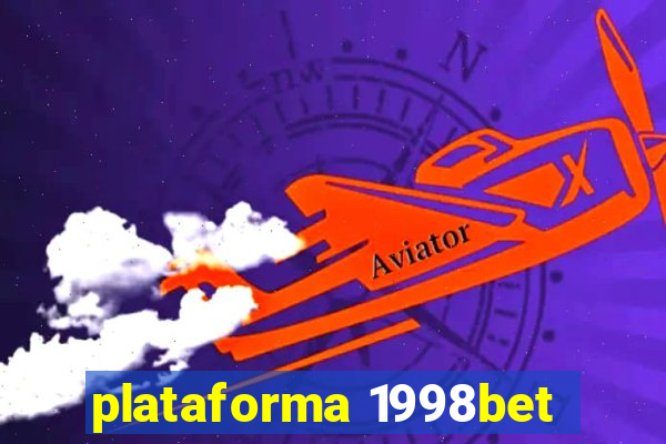 plataforma 1998bet